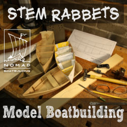 Model boatbuilding – Chopping stem rabbbets